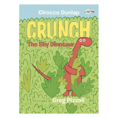 Crunch the Shy Dinosaur - Dunlap, Cirocco