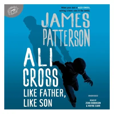 Ali Cross: Like Father, Like Son