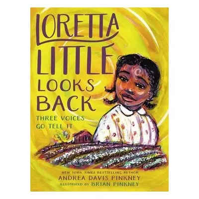 Loretta Little Looks Back - Pinkney, Andrea D a Pinkney, Brian