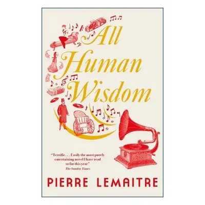 All Human Wisdom - Lemaitre, Pierre