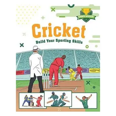 Sports Academy: Cricket - Oxlade, Chris