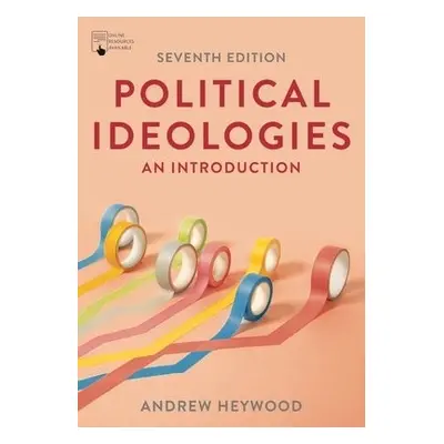 Political Ideologies - Heywood, Andrew (Freelance author, UK)