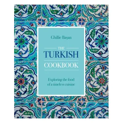 Turkish Cookbook - Basan, Ghillie