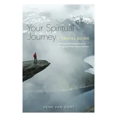 Your Spiritual Journey - Van Oort, Henk