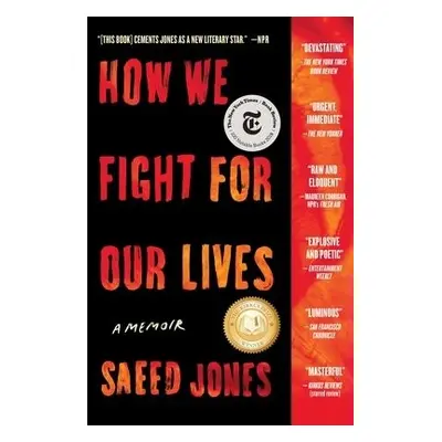 How We Fight for Our Lives - Jones, Saeed