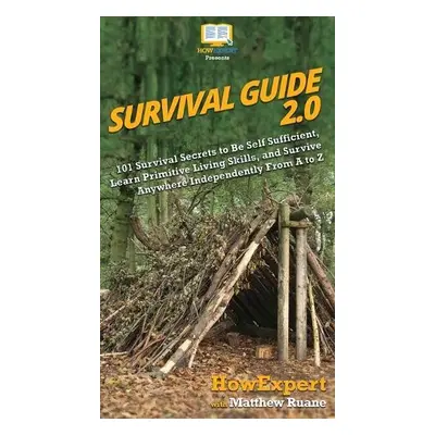 Survival Guide 2.0 - Howexpert a Ruane, Matthew