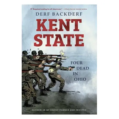 Kent State - Backderf, Derf