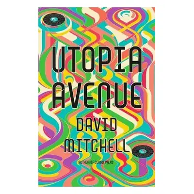 Utopia Avenue - Mitchell, David