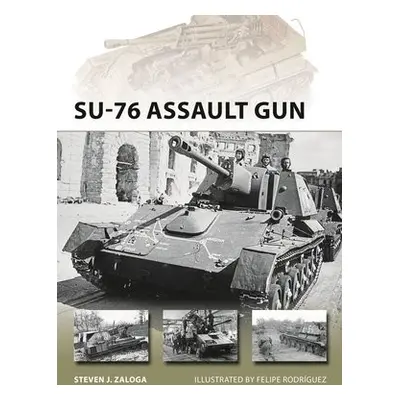 SU-76 Assault Gun - Zaloga, Steven J.