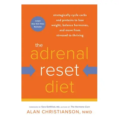 Adrenal Reset Diet - Christianson, Alan Nmd