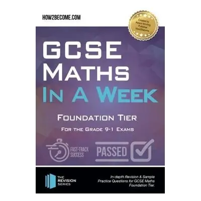 GCSE Maths in a Week: Foundation Tier - How2Become