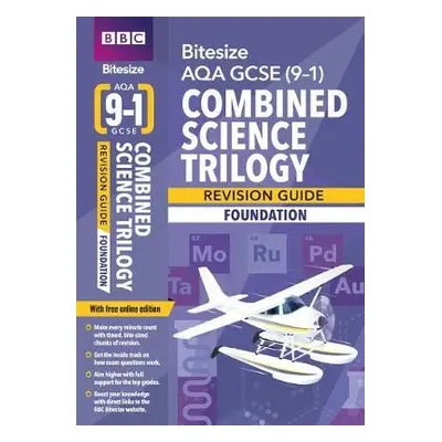 BBC Bitesize AQA GCSE (9-1) Combined Science Trilogy Foundation Revision Guide