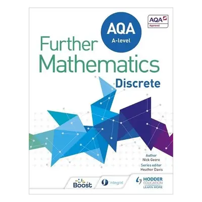 AQA A Level Further Mathematics Discrete - Geere, Nick