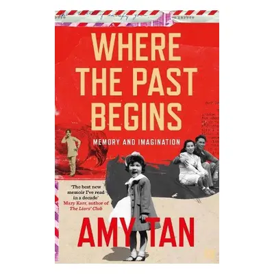 Where the Past Begins - Tan, Amy