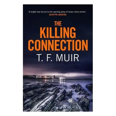 Killing Connection - Muir, T. F.