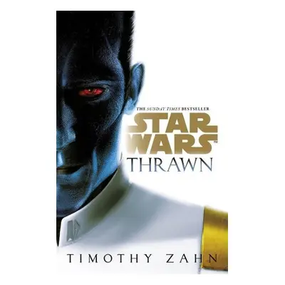 Star Wars: Thrawn - Zahn, Timothy