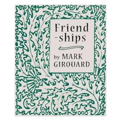 Friendships - Girouard, Mark