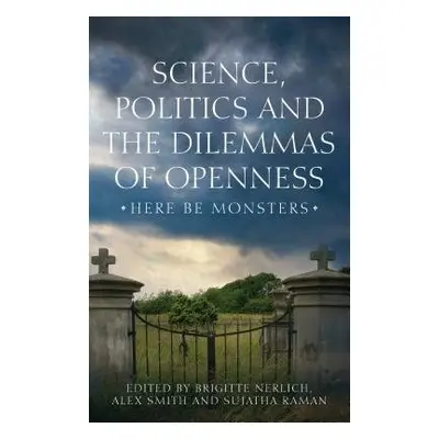 Science and the Politics of Openness