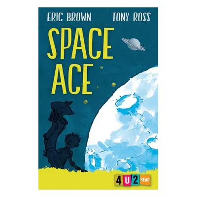 Space Ace - Brown, Eric