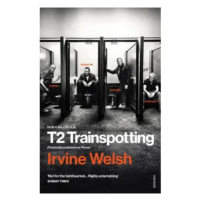 T2 Trainspotting - Welsh, Irvine