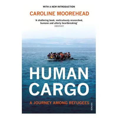 Human Cargo - Moorehead, Caroline