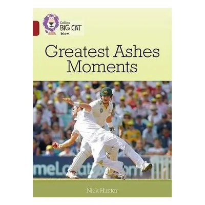 Greatest Ashes Moments - Hunter, Nick