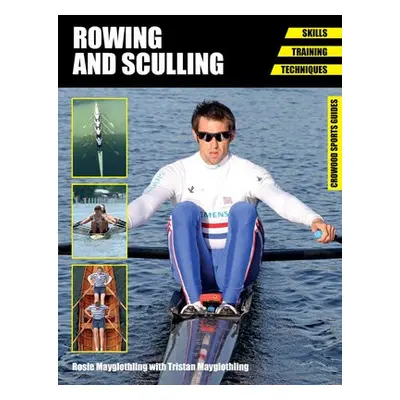 Rowing and Sculling - Mayglothling, Rosie