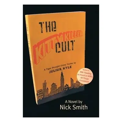 Kitty Killer Cult - Smith, Nick