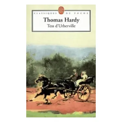 Tess d'Uberville - Hardy, Thomas