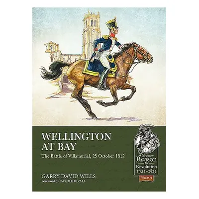 Wellington at Bay - Wills, Garry David