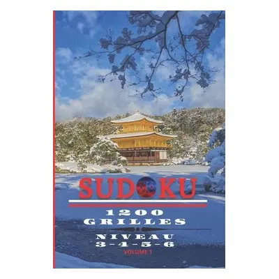 SUDOKU 1200 grilles, niveau 3-4-5-6 , volume 1, 200 PAGES, 15,24 x 22,86 cm (6X9po) - Zen, Naiad