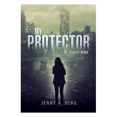 My Protector - Berg, Jenny a