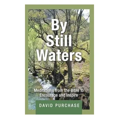 By Still Waters - Purchase, David