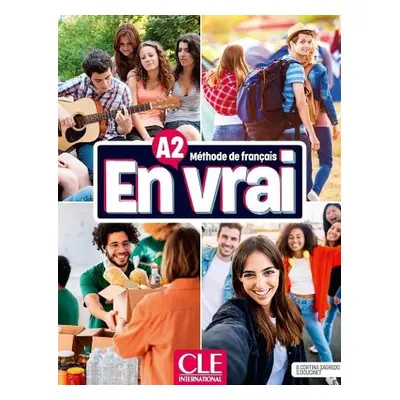 En vrai: Livre de l'eleve - A2 + Audio - Doucinet, Sandrine a Sagredo, Begona Cortina