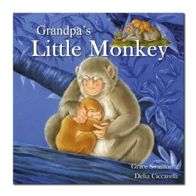 Grandpa'S Little Monkey - Cary, Gemma