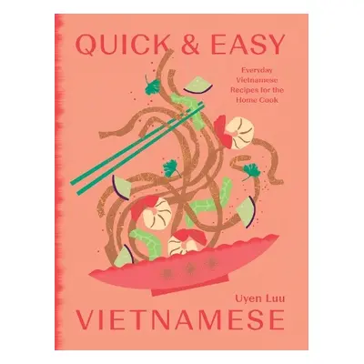 Quick and Easy Vietnamese - Luu, Uyen