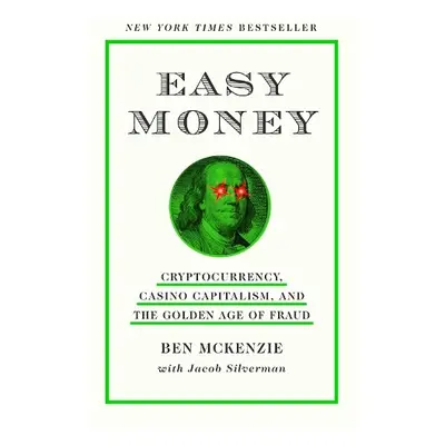 Easy Money - McKenzie, Ben a Silverman, Jacob