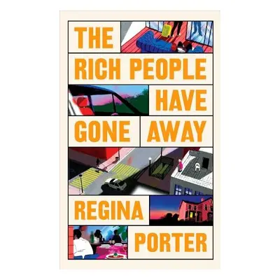 Rich People Have Gone Away - Porter, Regina