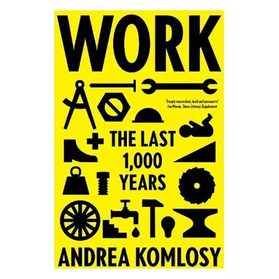 Work - Komlosy, Andrea