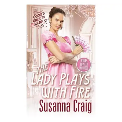 Lady Plays with Fire - Craig, Susanna