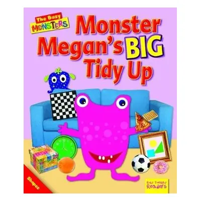 Busy Monsters: Monster Megan's BIG Tidy Up - Reid, Dee