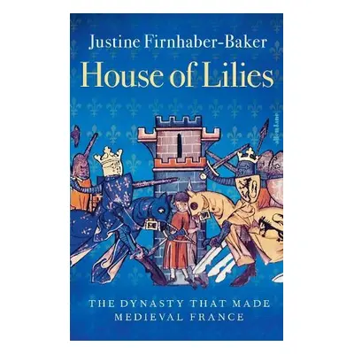 House of Lilies - Firnhaber-Baker, Justine