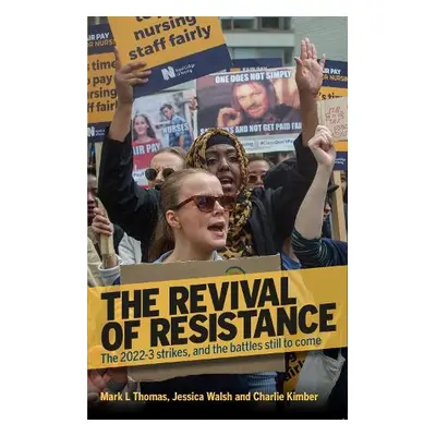 Revival of Resistance - Thomas, Mark L. a Walsh, Jessica a Kimber, Charlie