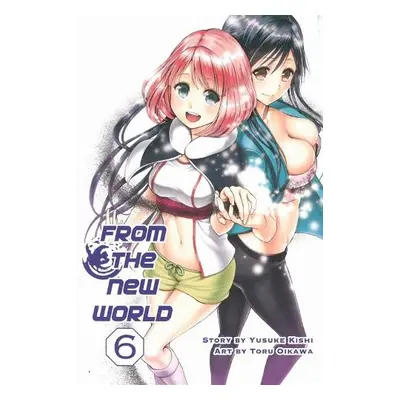 From The New World Vol. 6 - Kishi, Yusuke