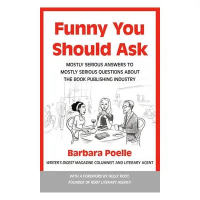 Funny You Should Ask - Poelle, Barbara