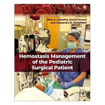 Hemostasis Management of the Pediatric Surgical Patient