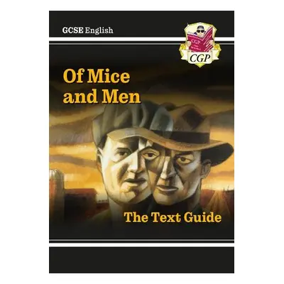 GCSE English Text Guide - Of Mice a Men - CGP Books