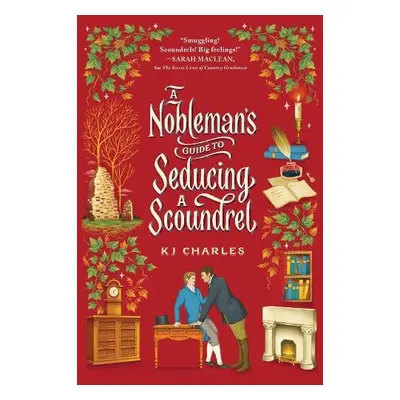 Nobleman's Guide to Seducing a Scoundrel - Charles, KJ