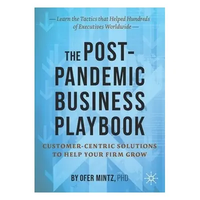 Post-Pandemic Business Playbook - Mintz, Ofer