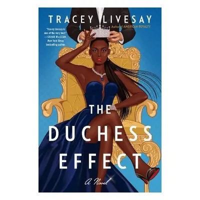 Duchess Effect - Livesay, Tracey